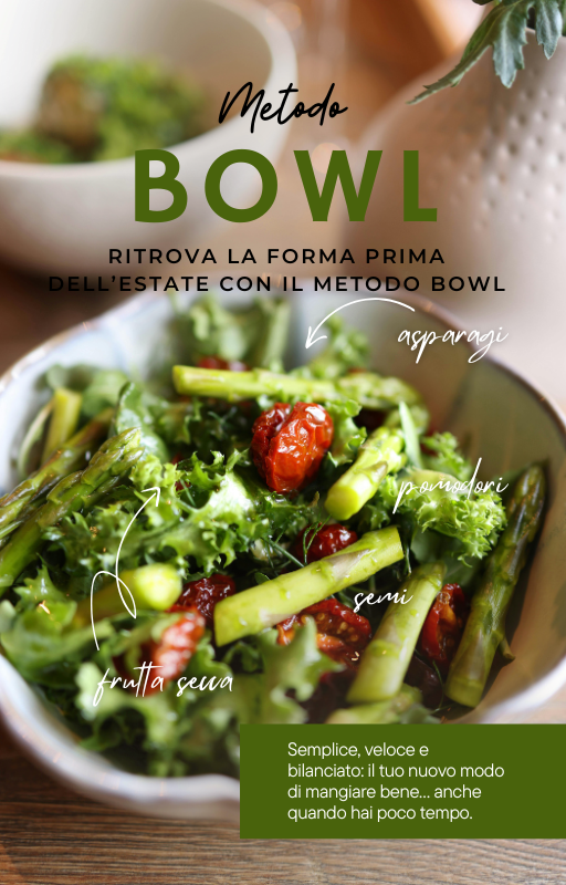 Metodo Bowl – L’ebook gratuito per mangiare sano e ritrovare la forma