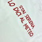 T-shirt "Stai serena lo dici al meteo"
